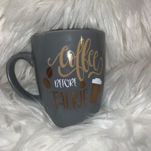 “Coffee before talkie” mug